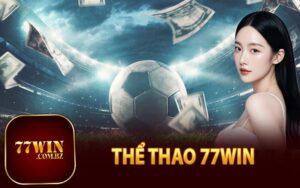 Thể Thao 77Win